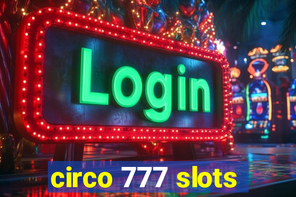 circo 777 slots